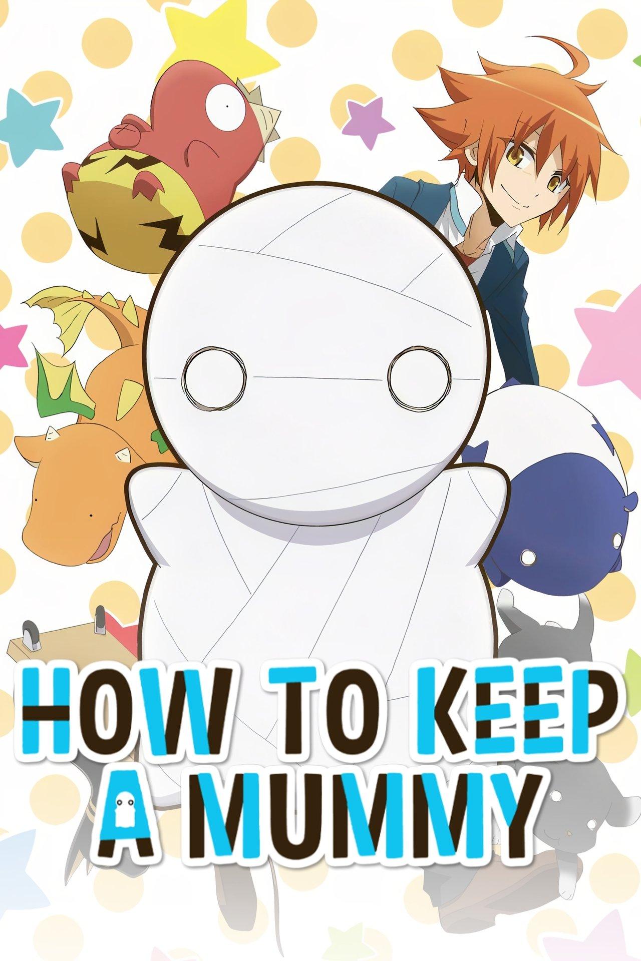 How to Keep a Mummy streaming