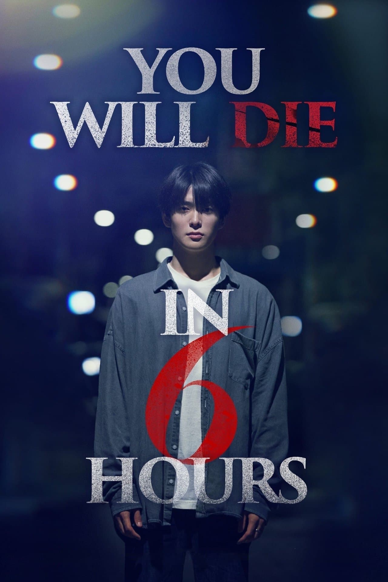 You Will Die in 6 Hours streaming