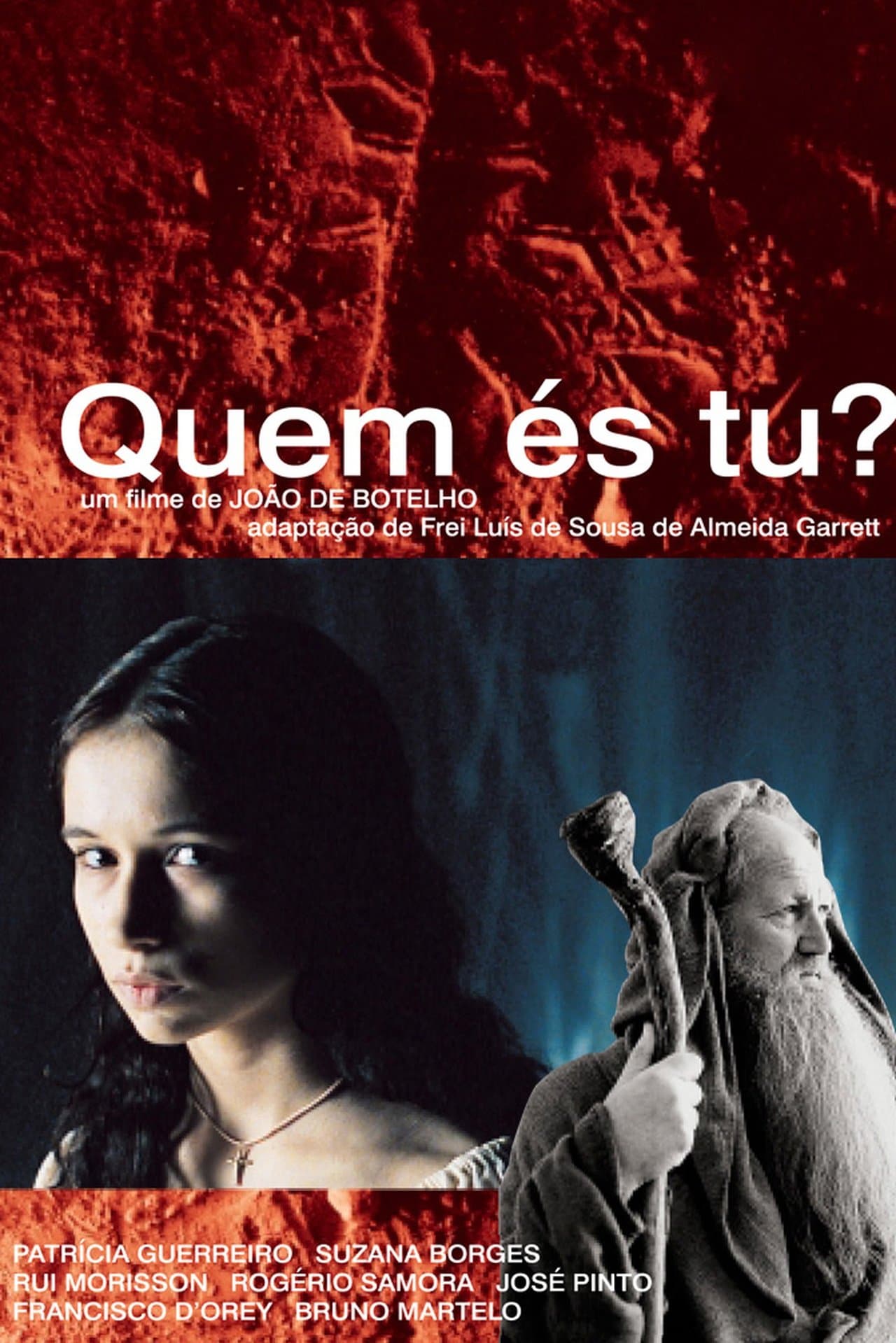 Quem És Tu? streaming
