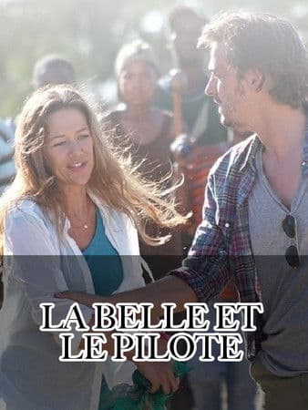 La Belle et le pilote streaming