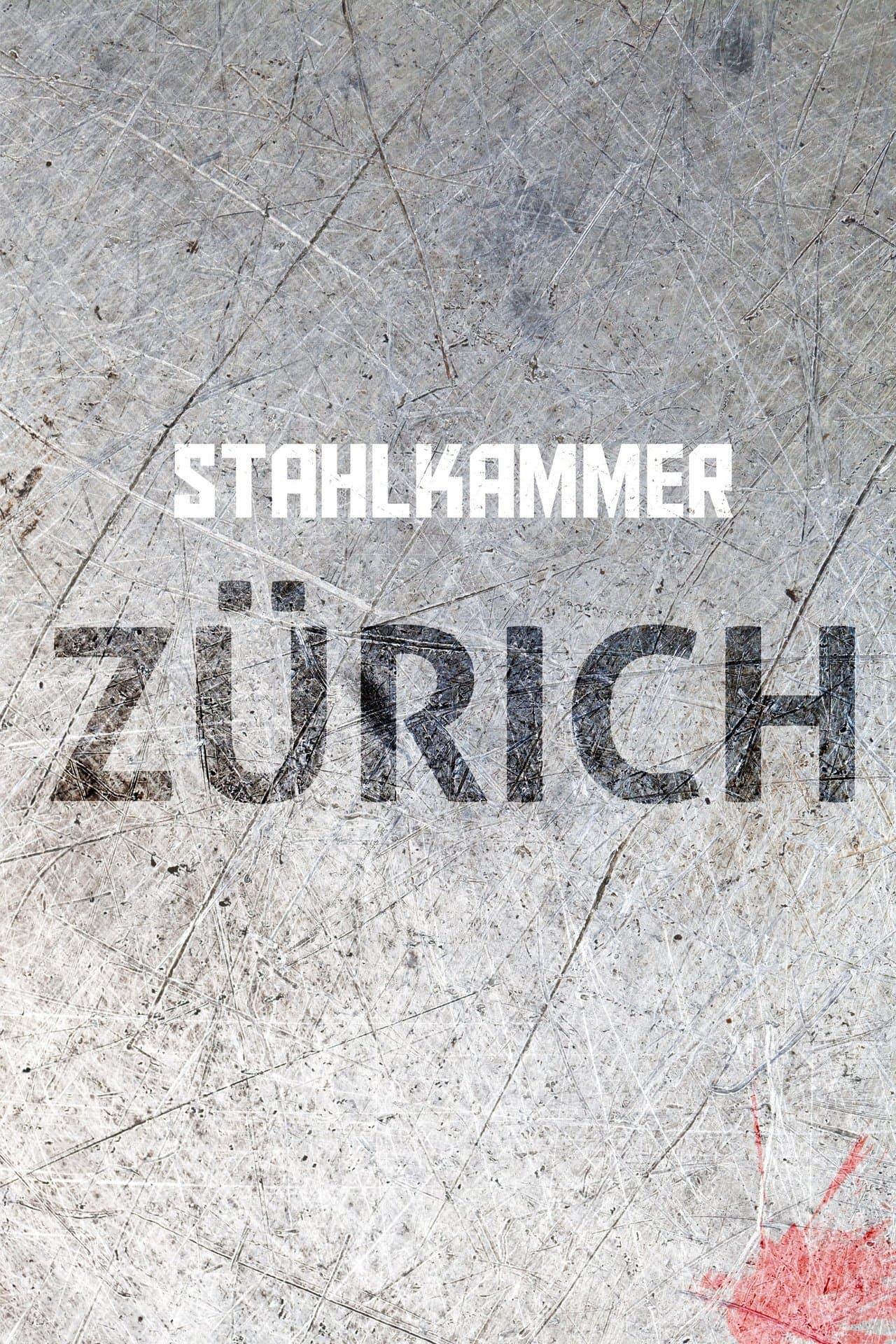 Stahlkammer Zürich streaming