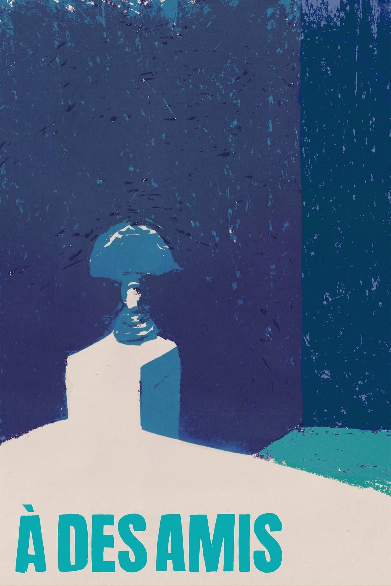 À des amis streaming