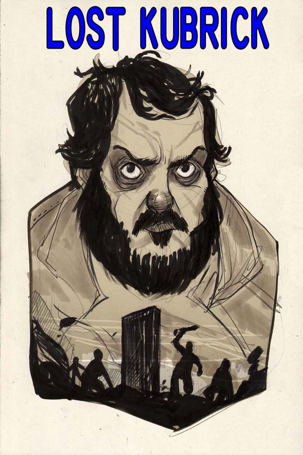 Lost Kubrick: The Unfinished Films of Stanley Kubrick streaming