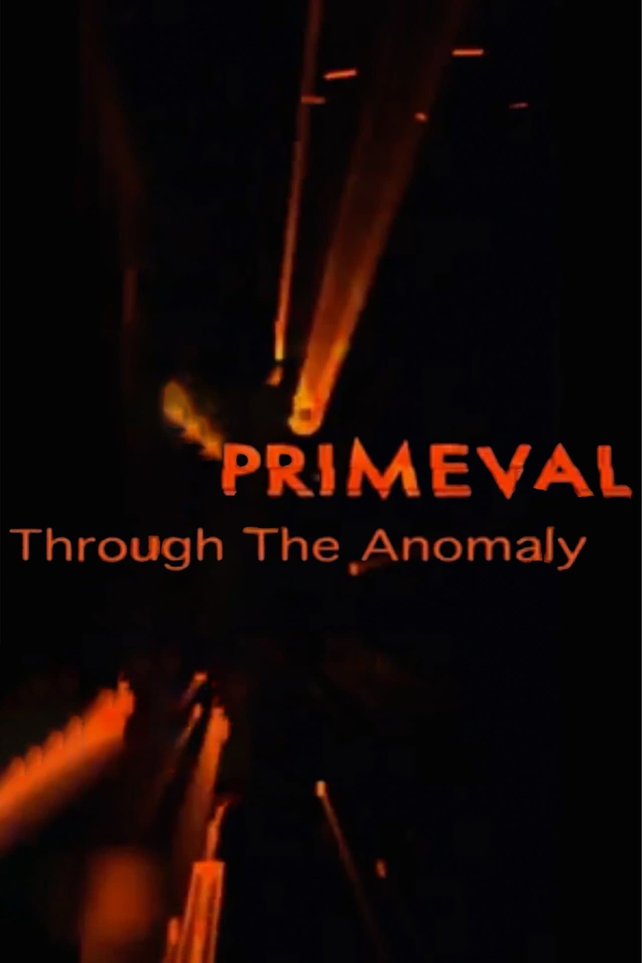 Primeval: Through the Anomaly streaming