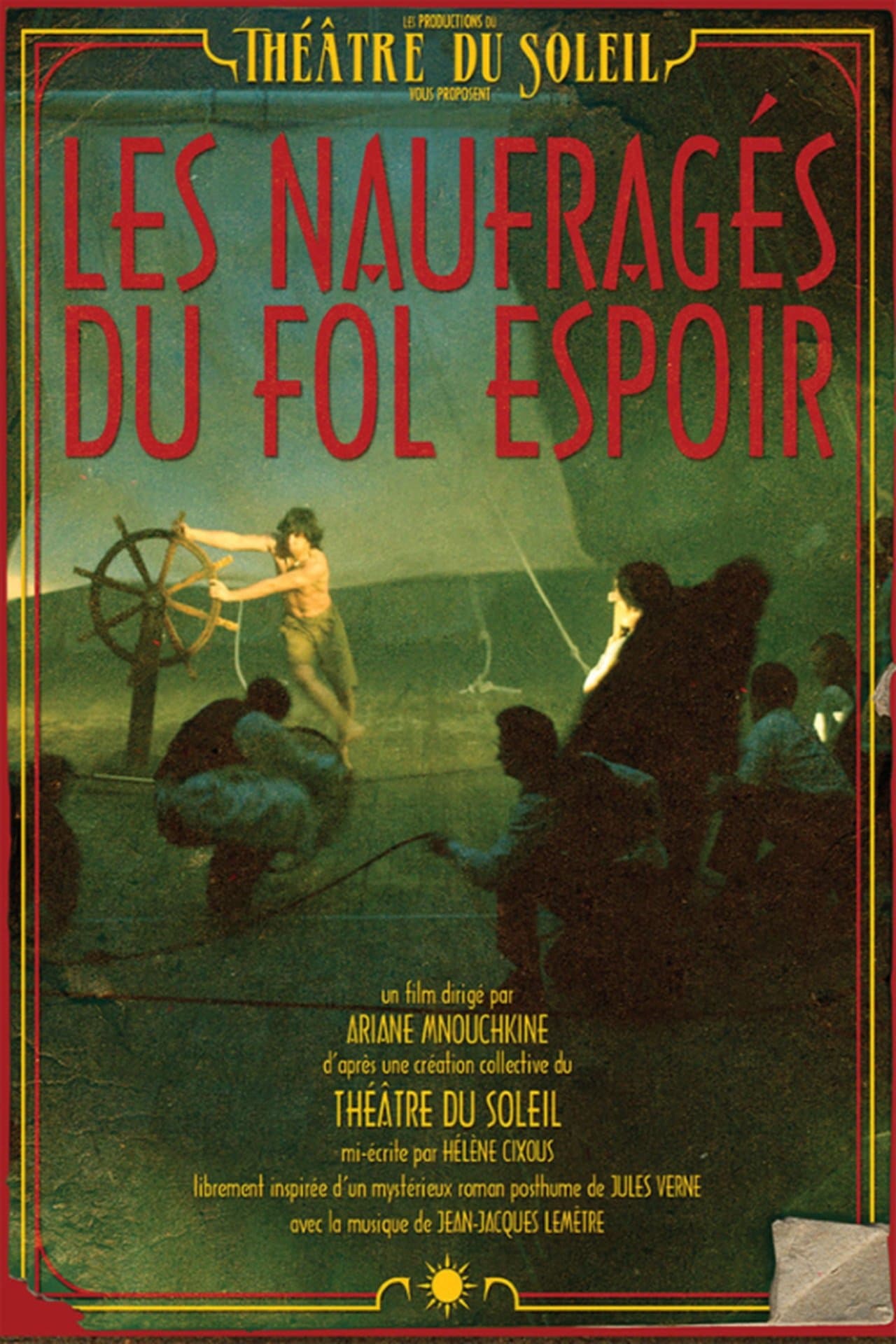 Les Naufragés du Fol Espoir streaming