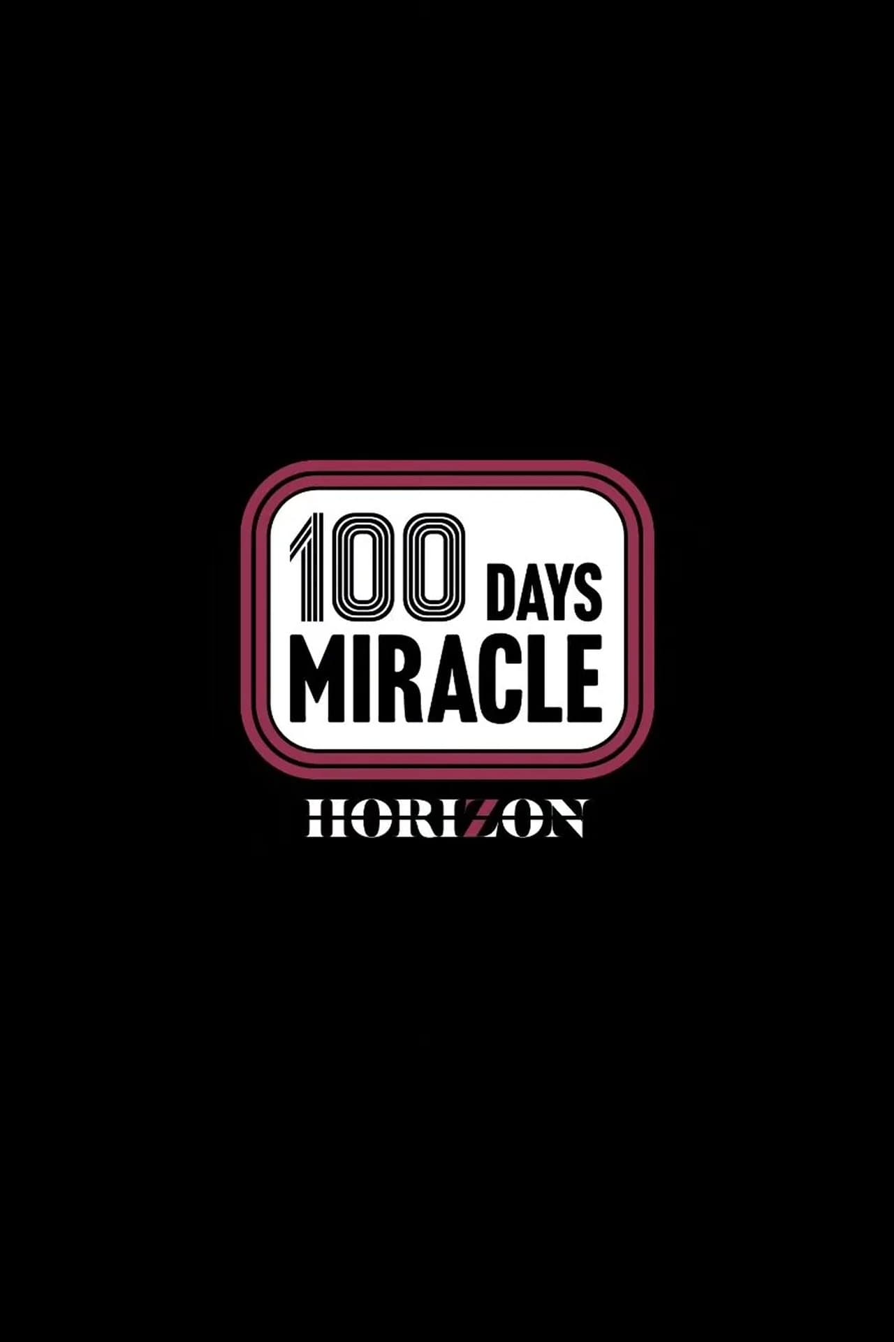 100 Days Miracle streaming