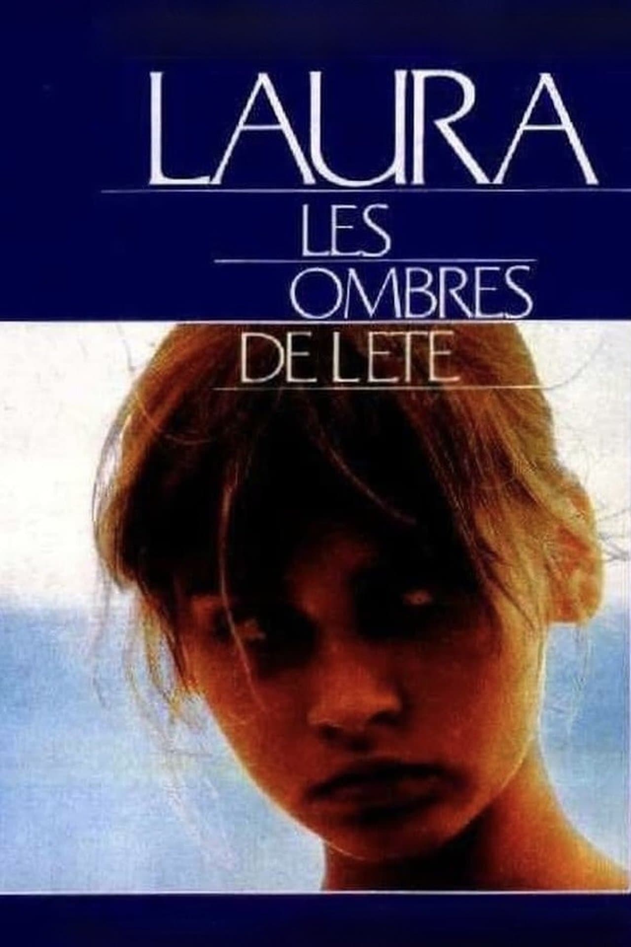 Laura, les ombres de l'été streaming