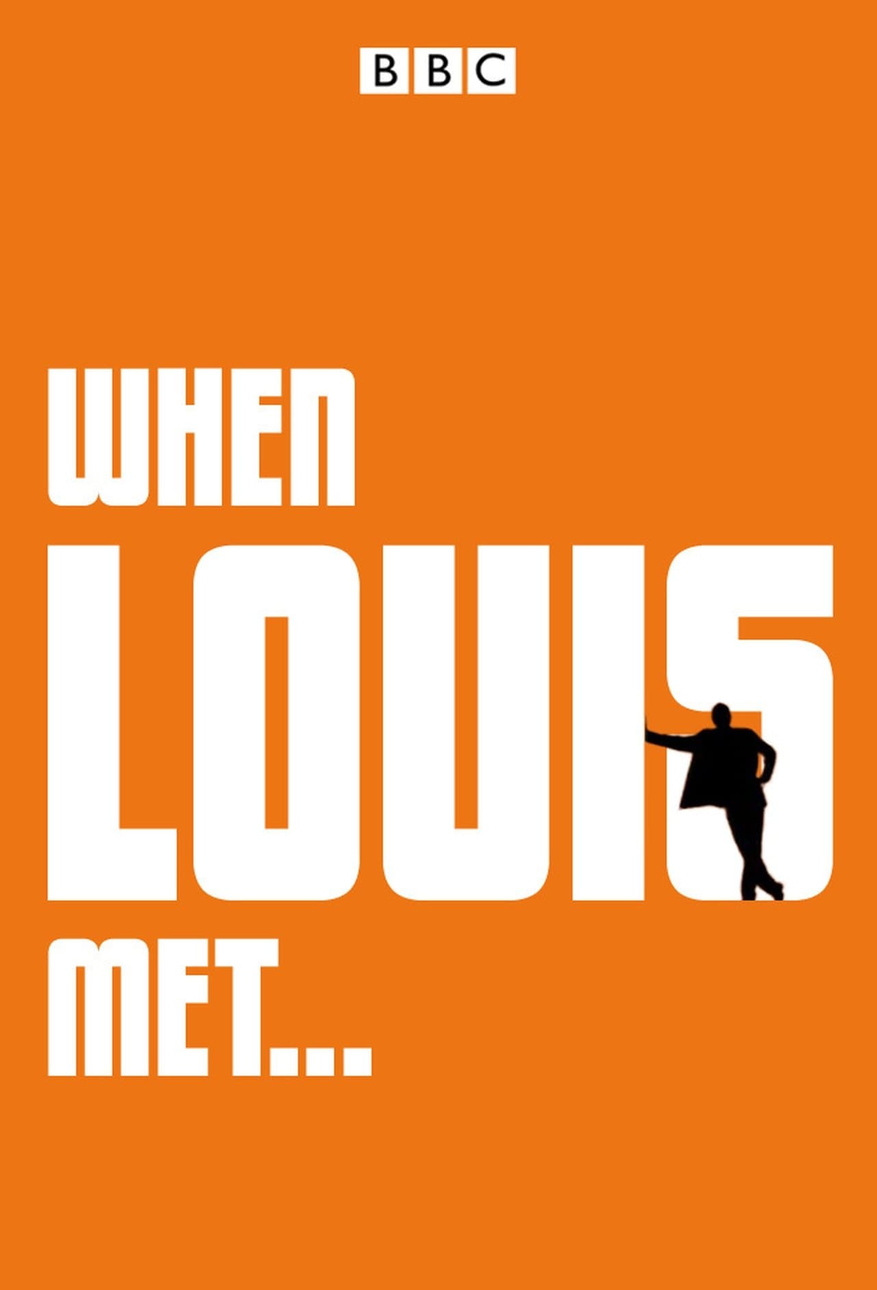 When Louis Met... streaming