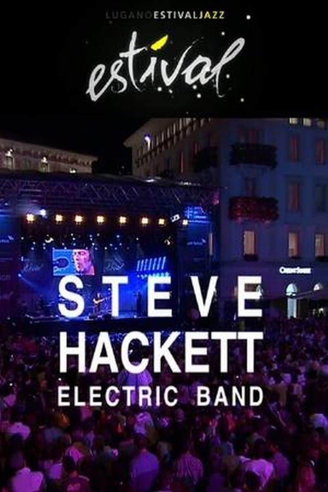 Steve Hackett - Electric Band: Estival Jazz Lugano streaming