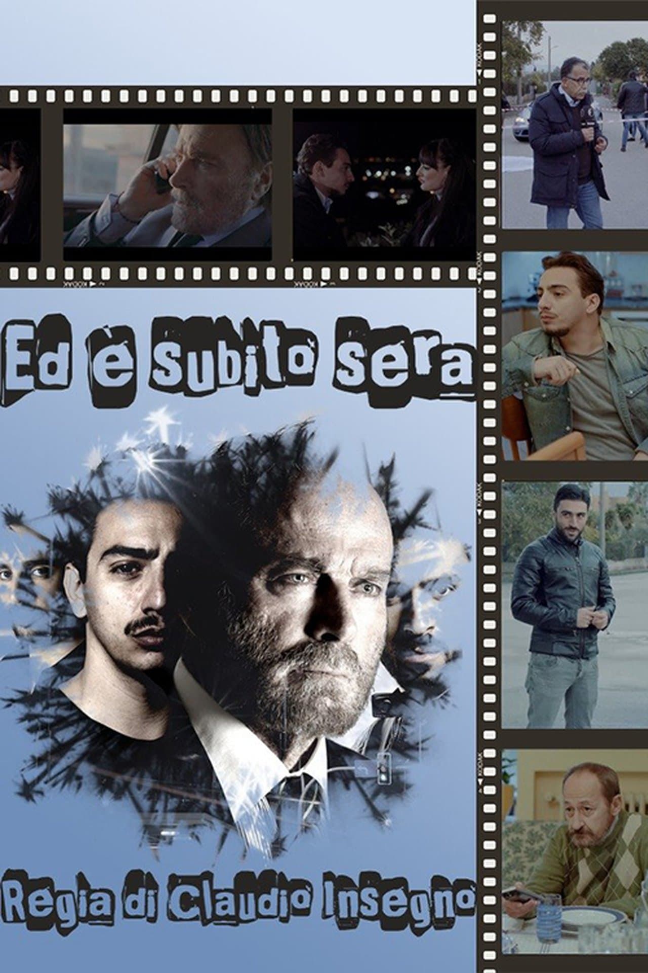 Ed è subito sera streaming