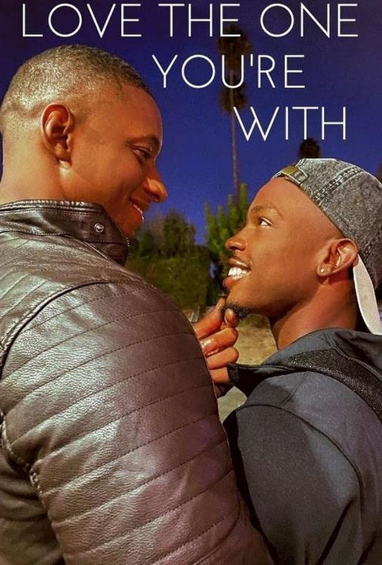 Love the One You're With streaming