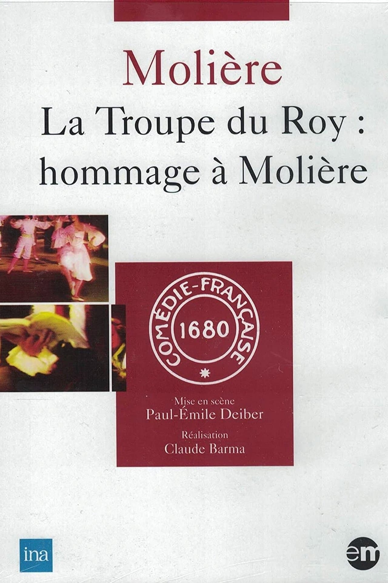 La Troupe du Roy : Hommage à Molière streaming