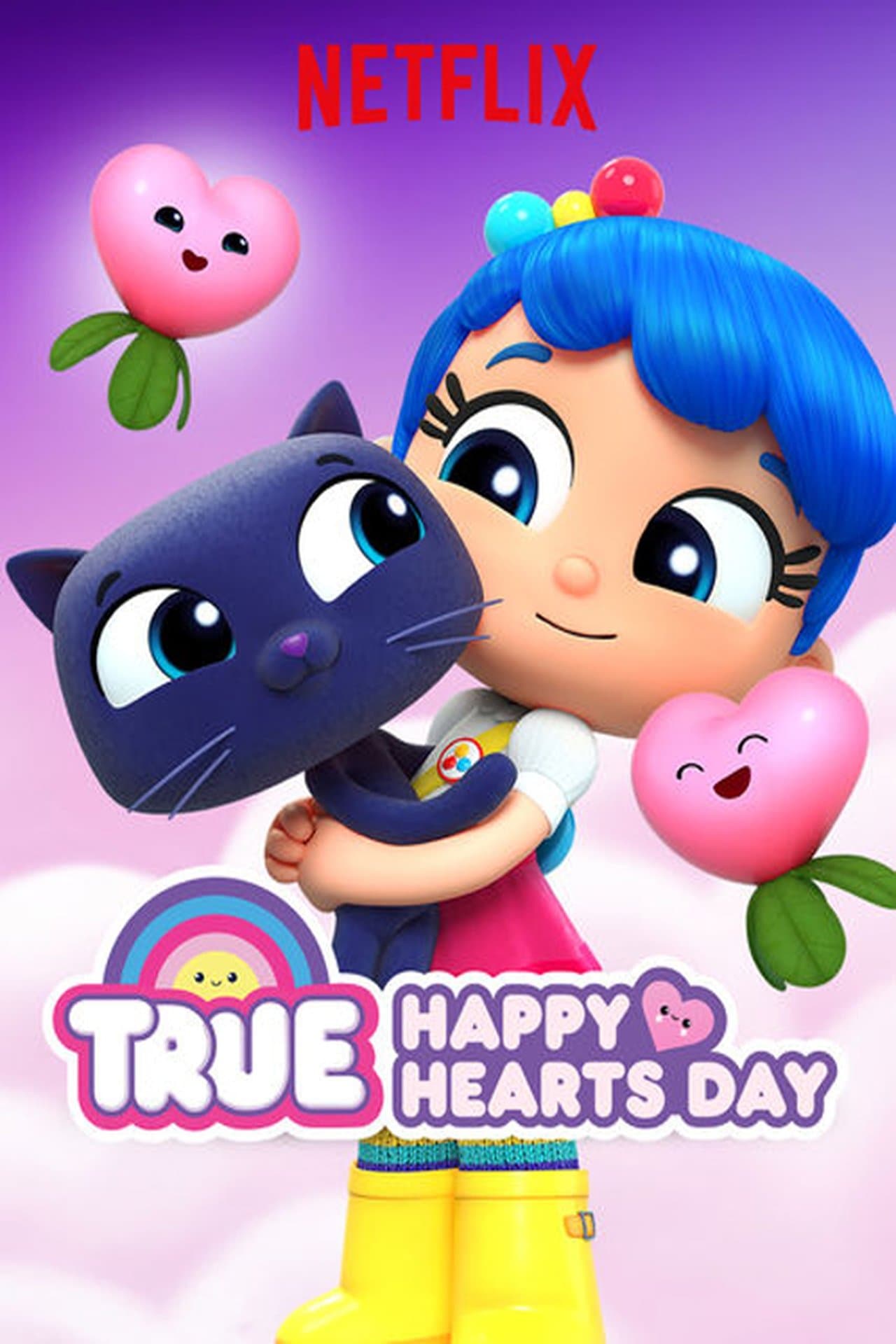 True: Happy Hearts Day streaming