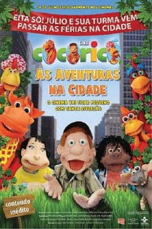 Cine Cocoricó: As Aventuras na Cidade streaming