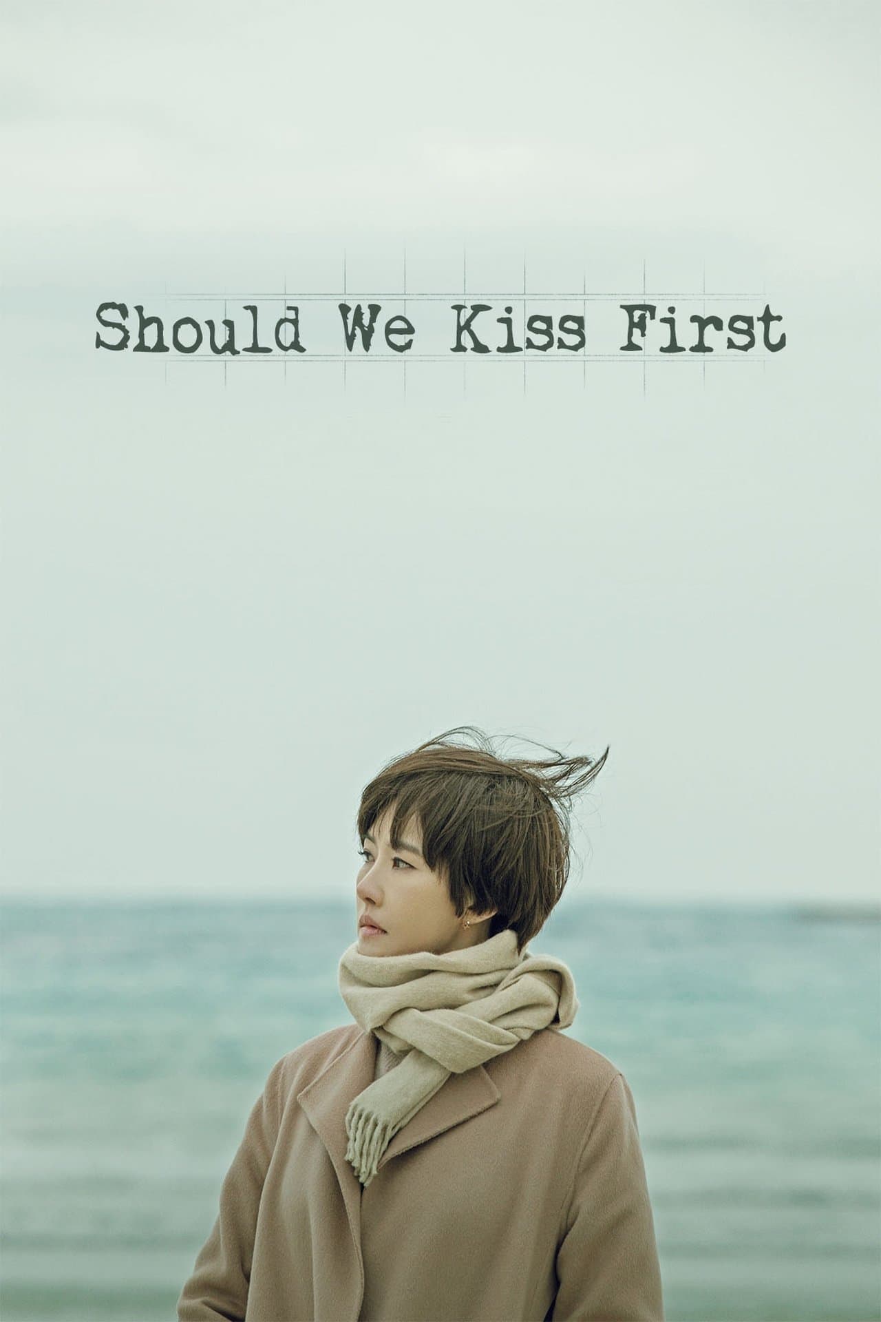 Should We Kiss First streaming