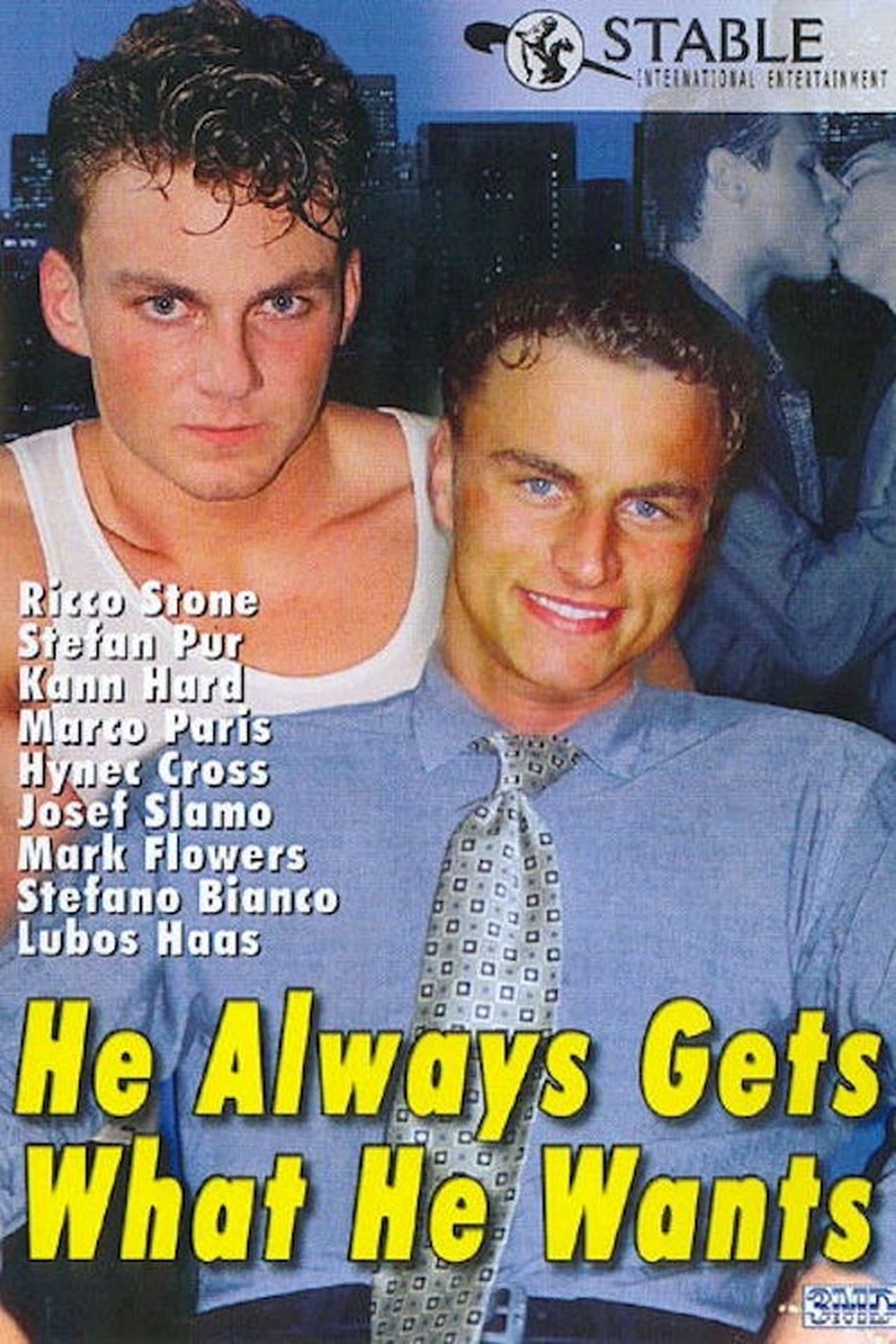 He Always Gets What He Wants streaming