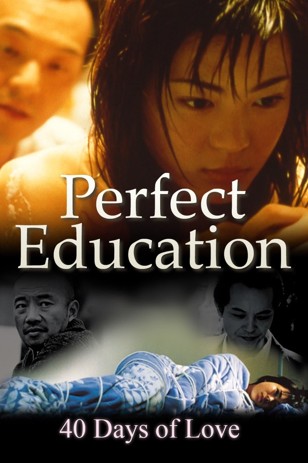 Perfect Education: 40 Days of Love streaming