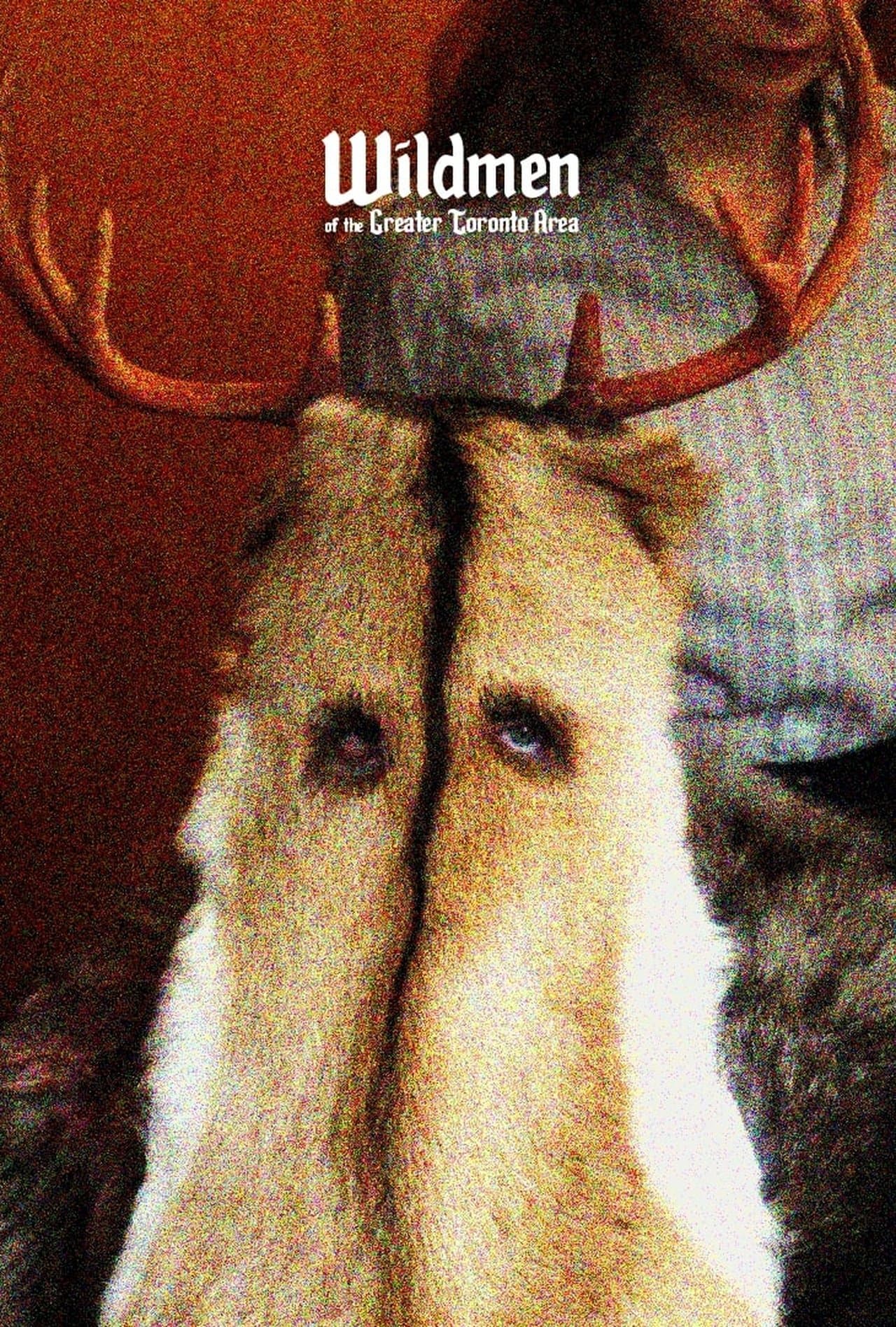 Wildmen of the Greater Toronto Area streaming