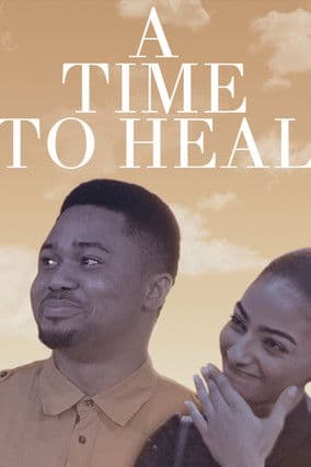A Time To Heal streaming