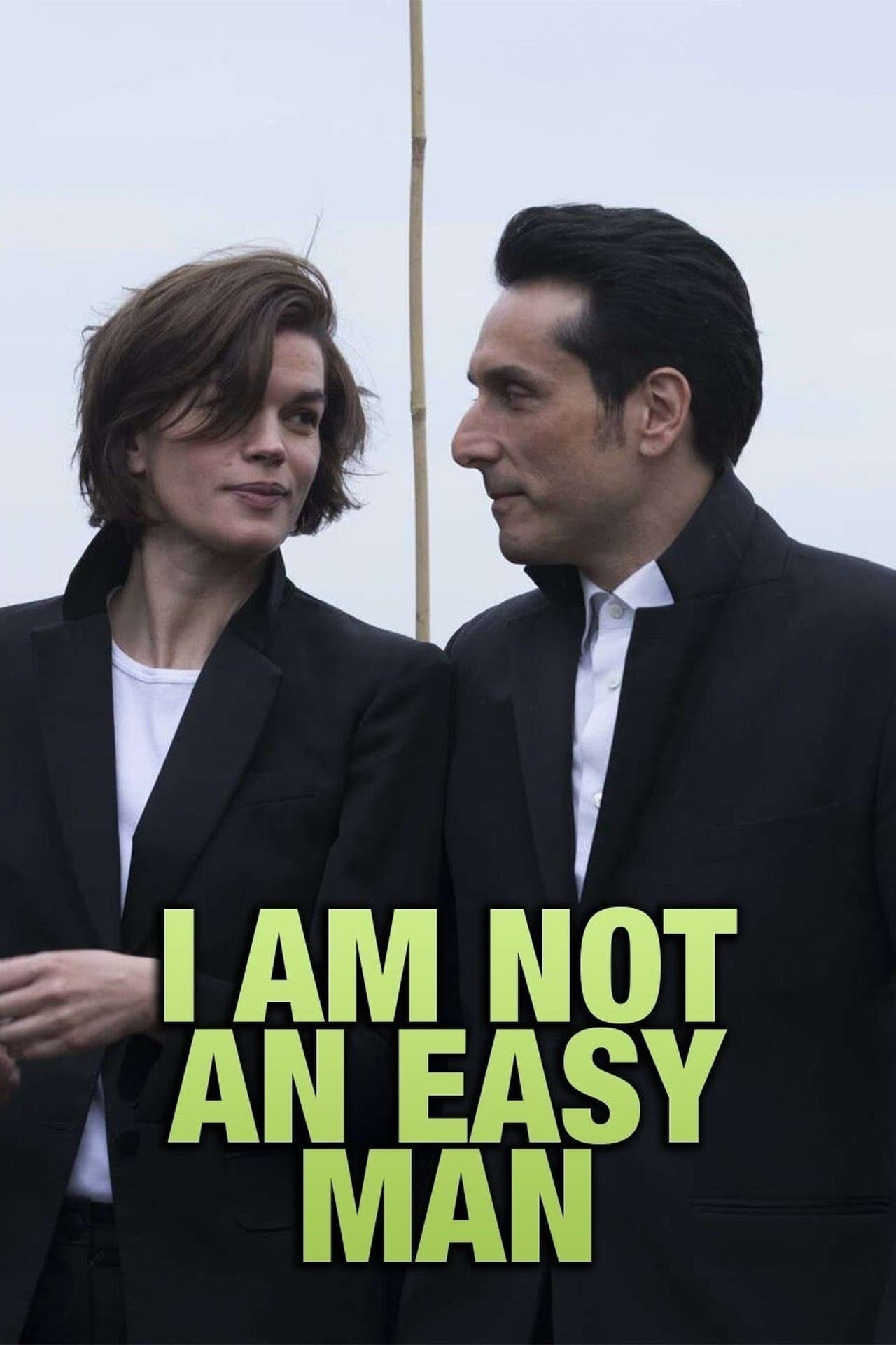 I Am Not an Easy Man streaming