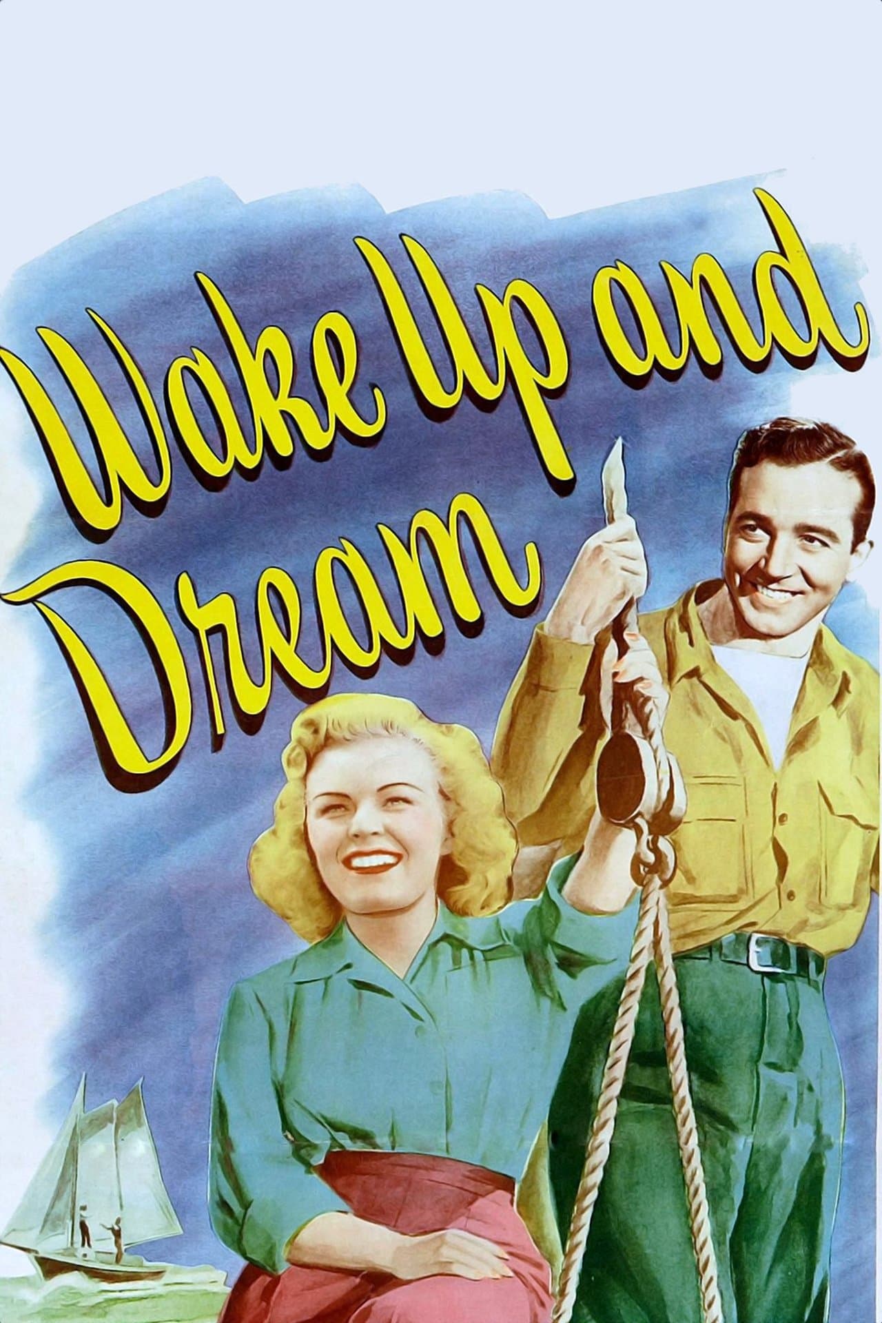 Wake Up and Dream streaming