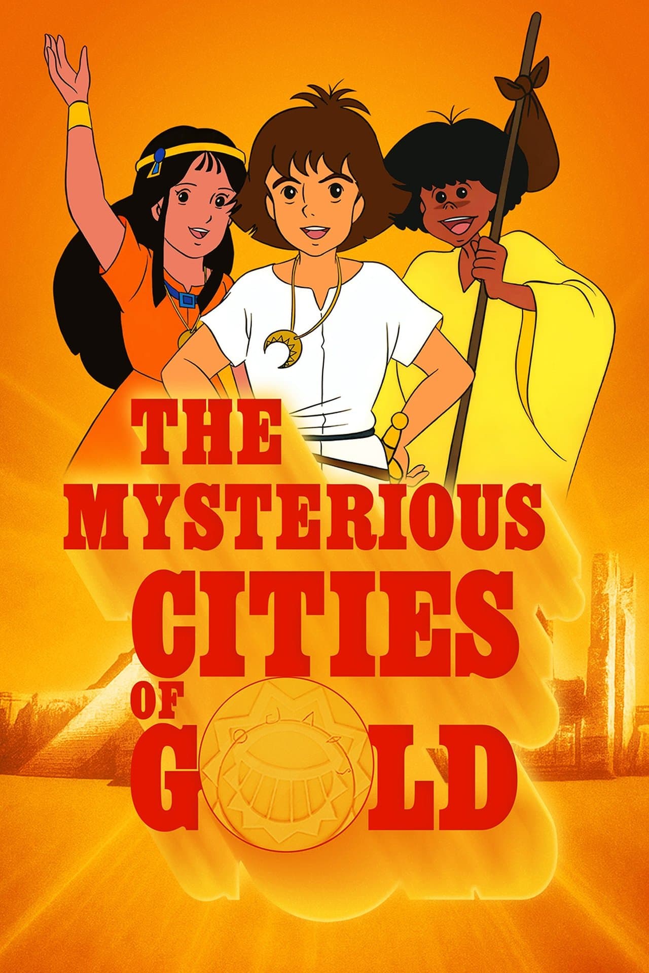 The Mysterious Cities of Gold streaming