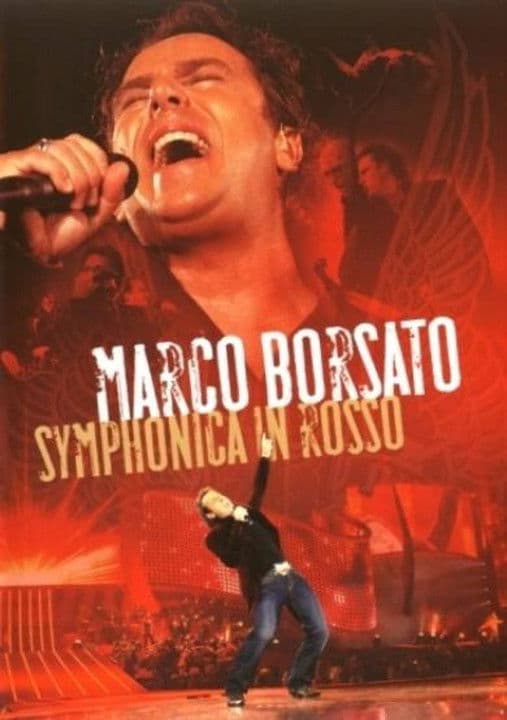 Marco Borsato - Symphonica in Rosso streaming