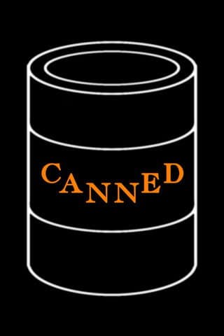 Canned streaming