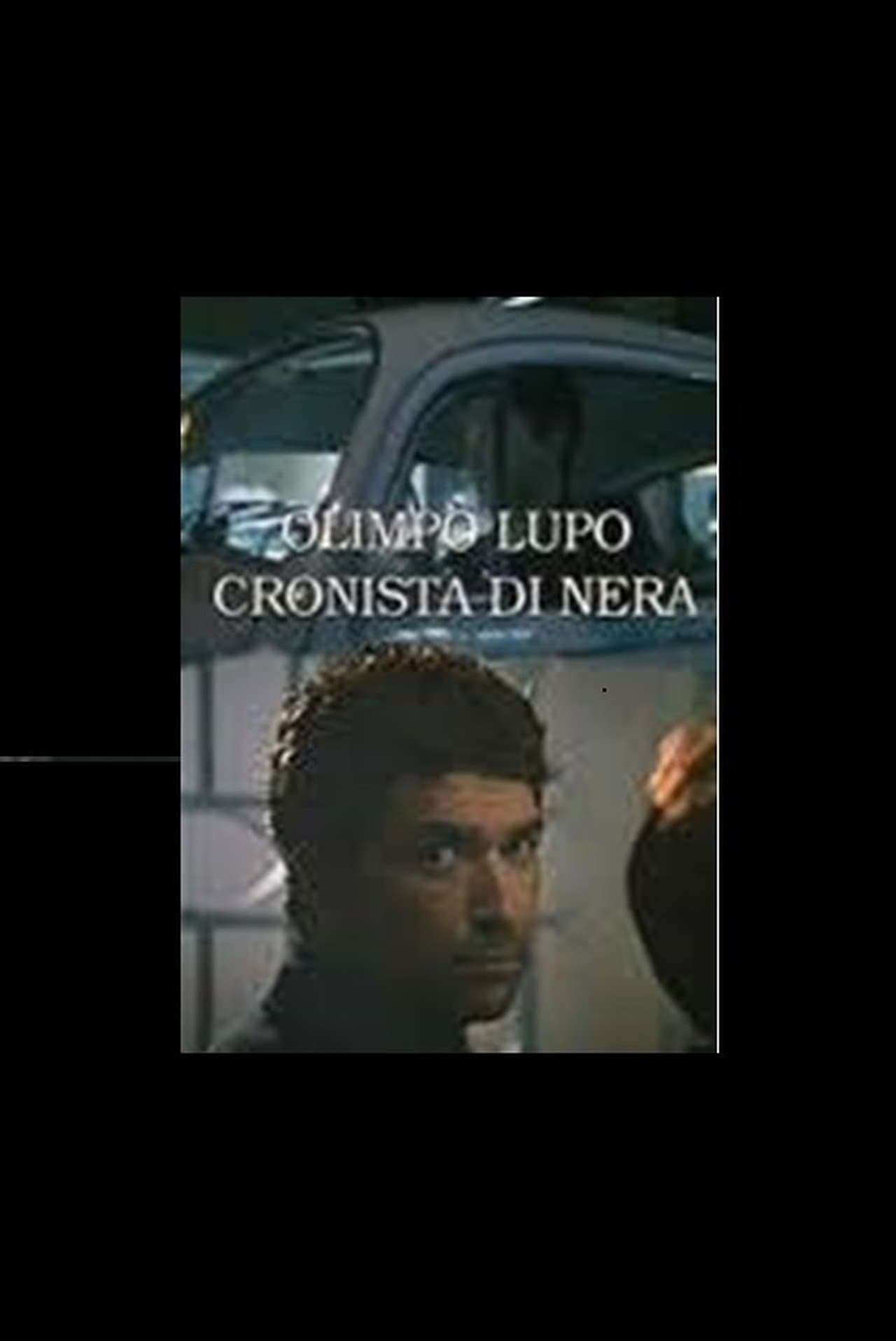 Olimpo Lupo - Cronista di Nera streaming
