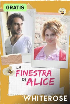 La finestra di Alice streaming