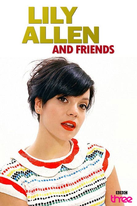 Lily Allen and Friends streaming