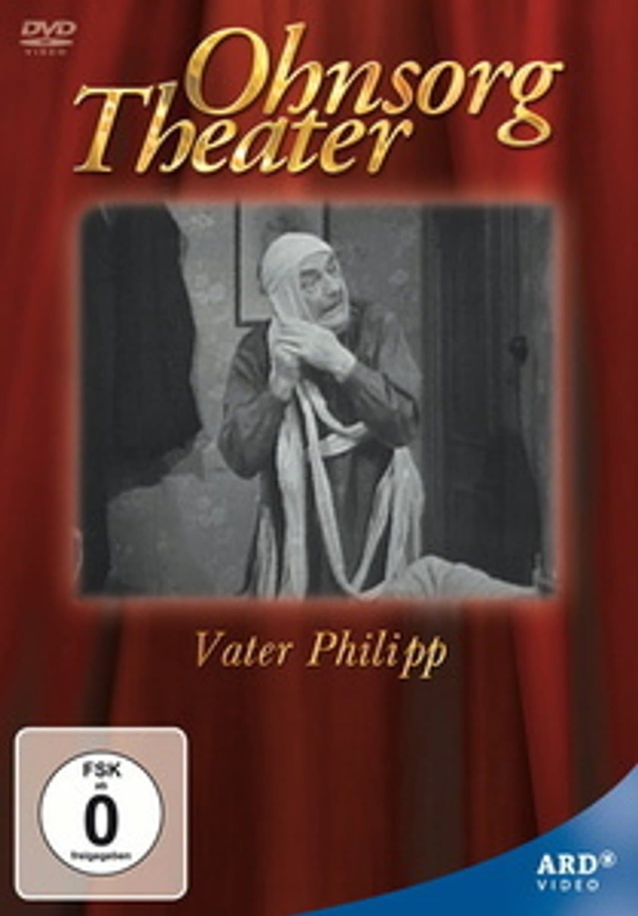 Ohnsorg Theater - Vater Philipp streaming