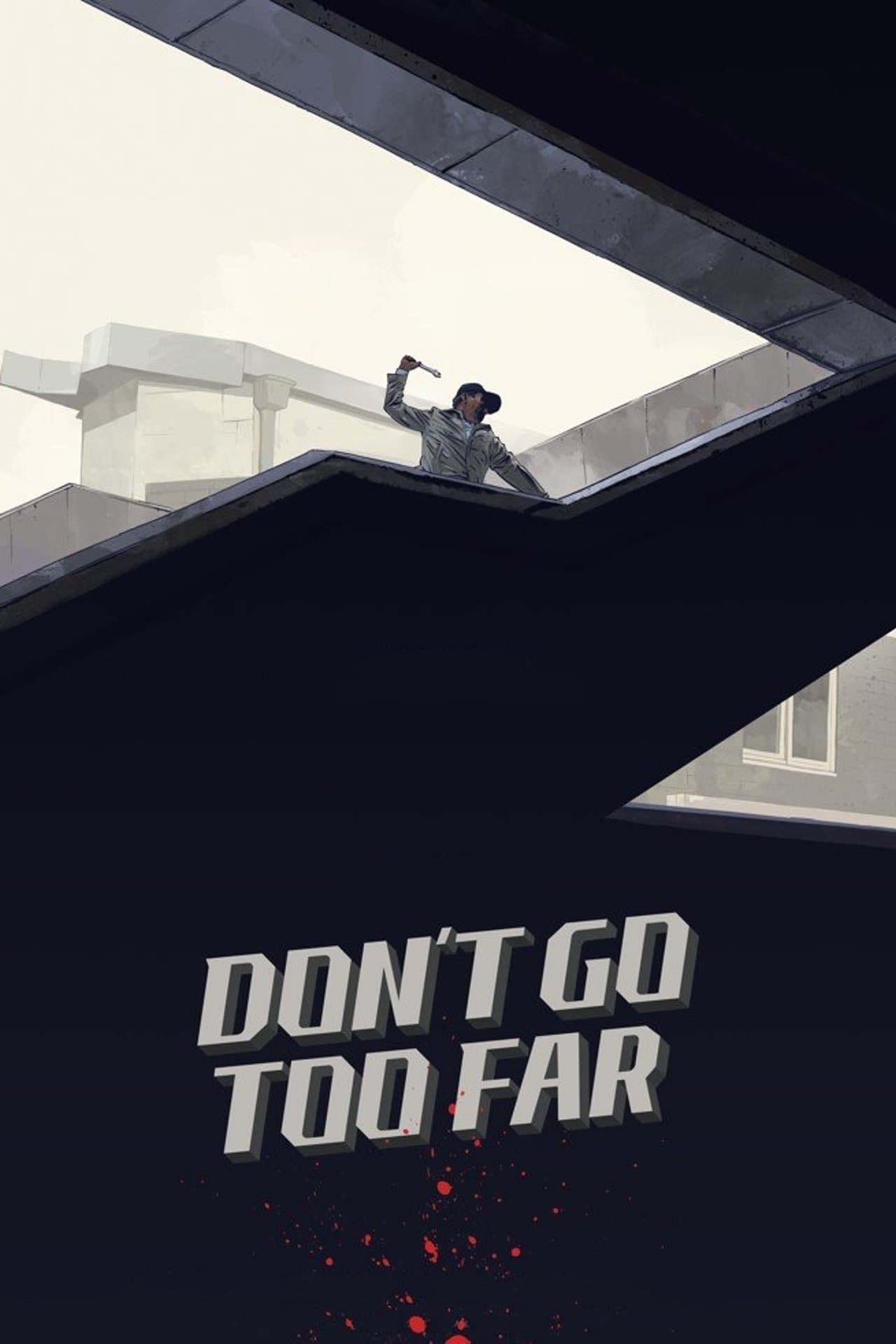 Don't Go Too Far streaming