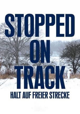 Stopped on Track streaming