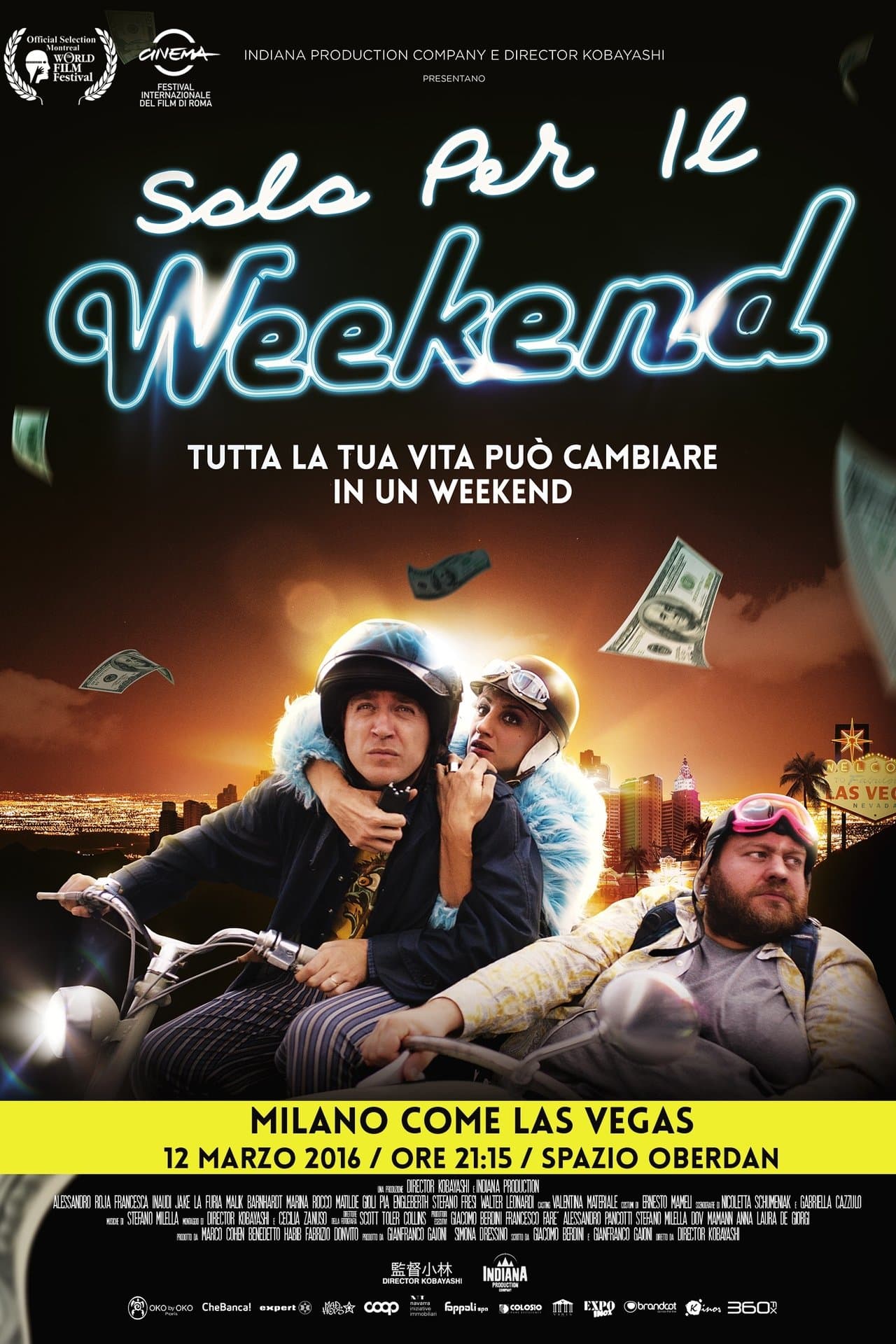 Solo Per il Weekend streaming