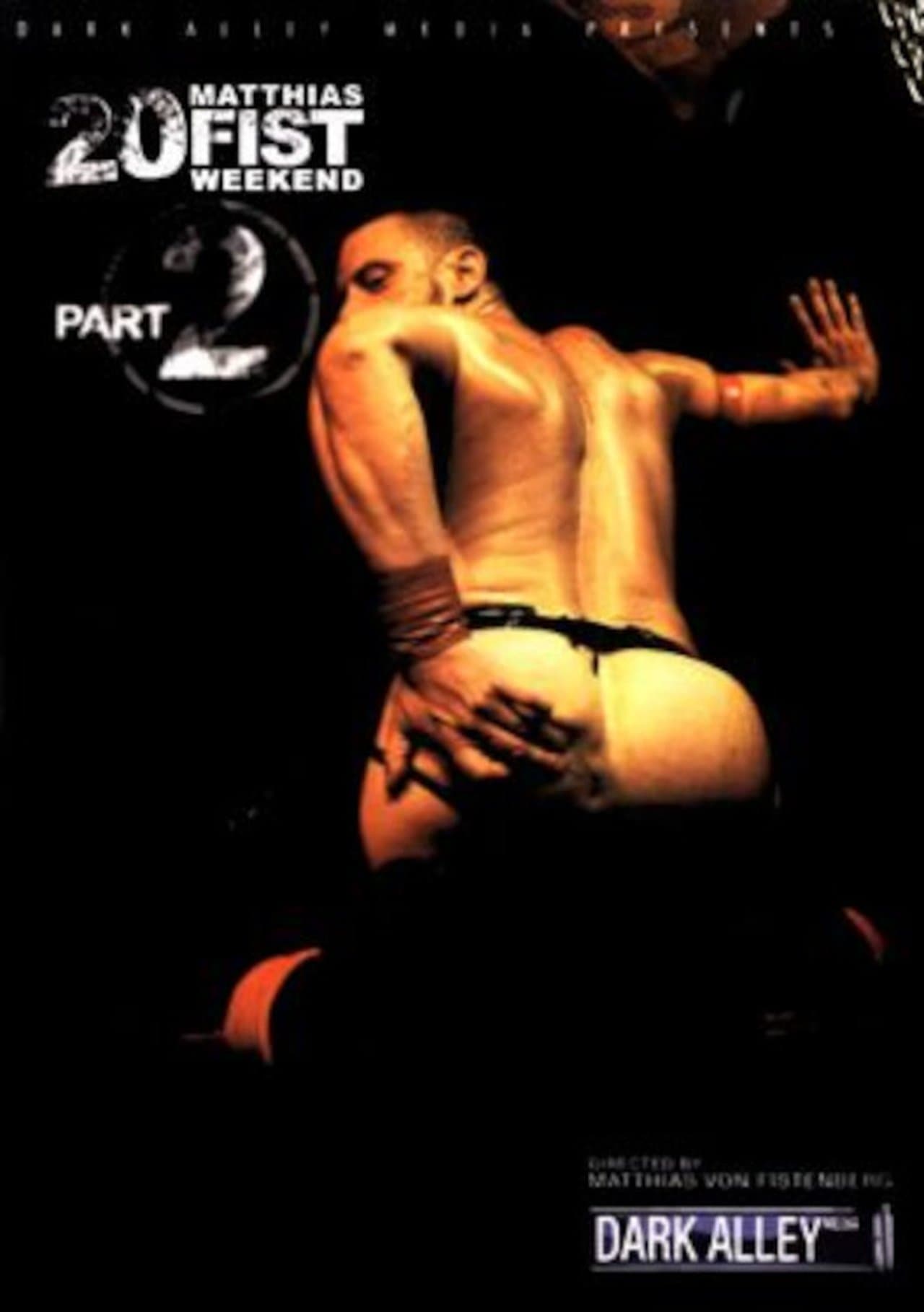 20 Fist Weekend 2 streaming