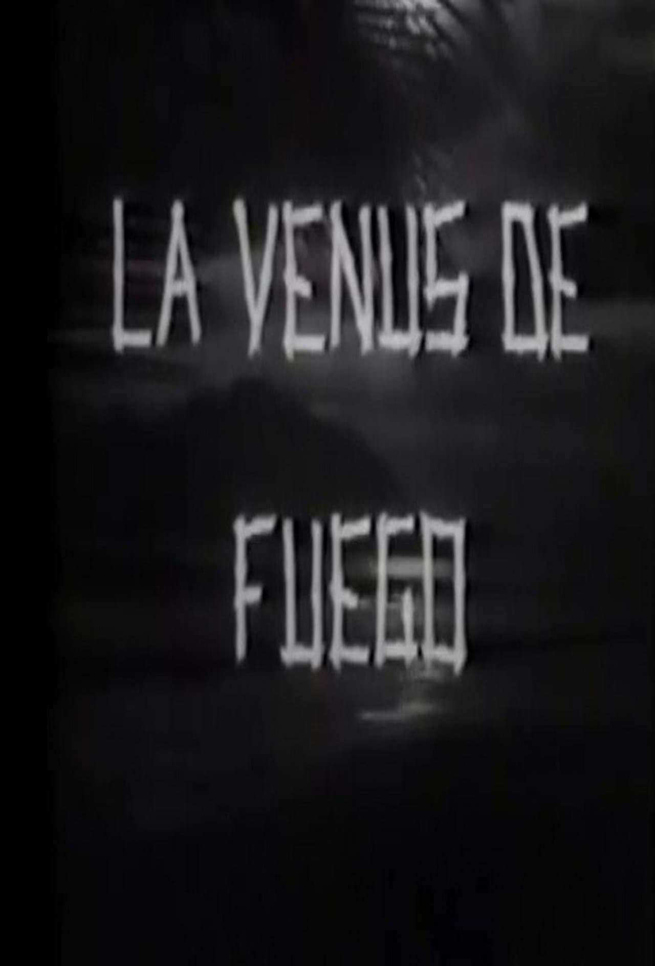 Venus de fuego streaming