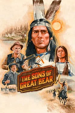 The Sons of Great Bear streaming