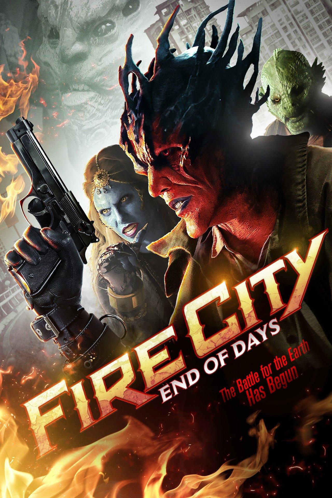 Fire City: End of Days streaming