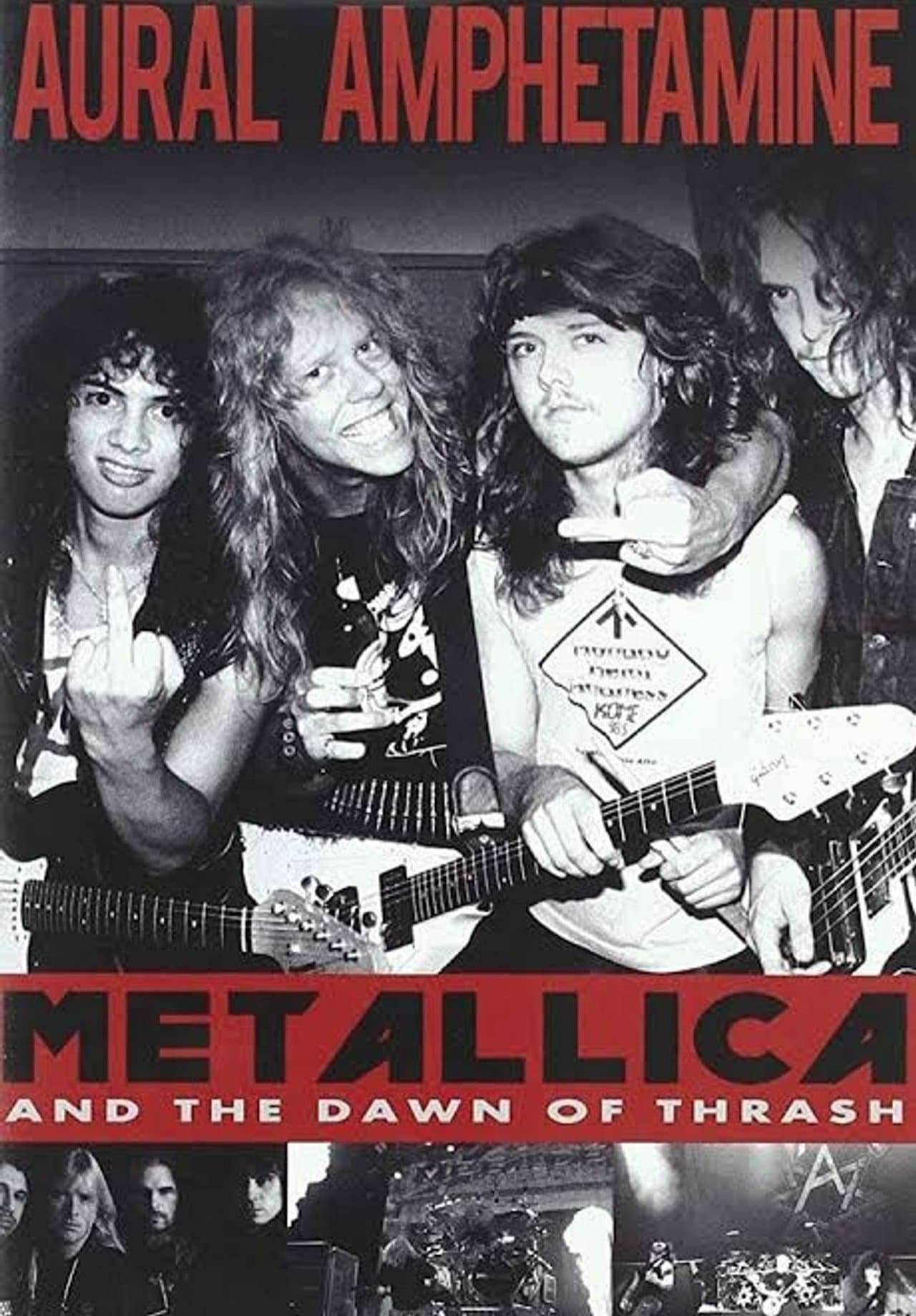 Aural Amphetamine: Metallica and the Dawn of Thrash streaming