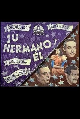 Su hermano y él streaming