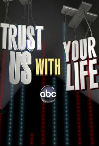 Trust Us with Your Life streaming