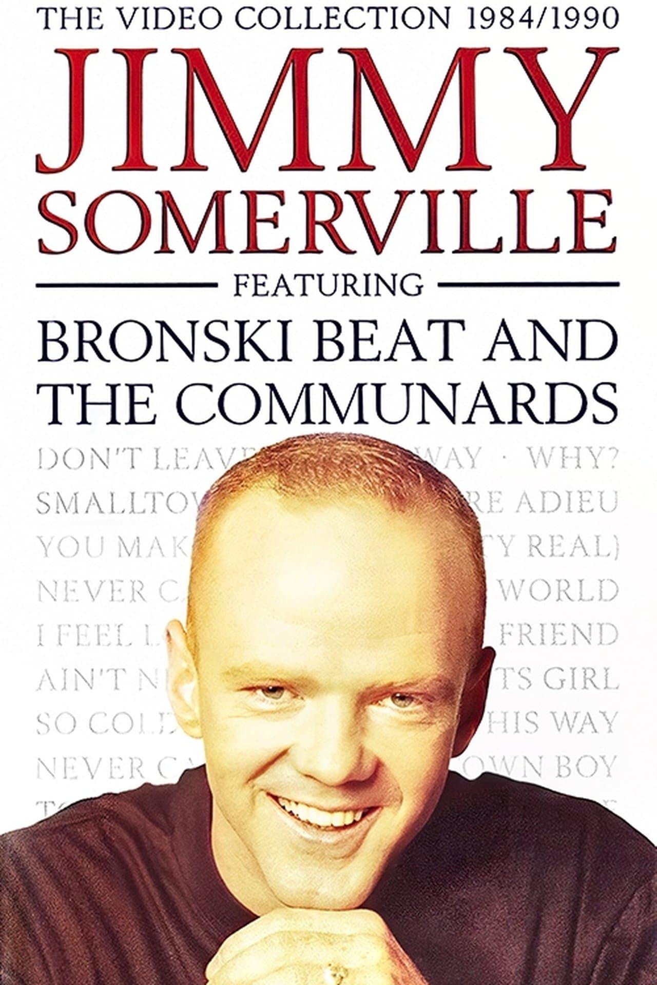 Jimmy Somerville: The Video Collection 1984/1990 (Featuring Bronski Beat and The Communards) streaming
