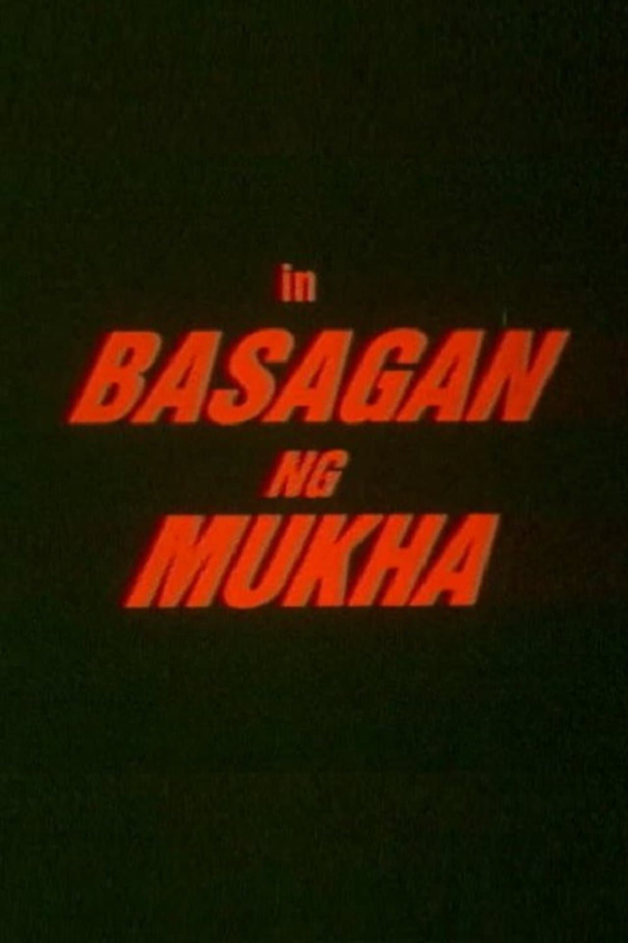 Basagan ng Mukha streaming