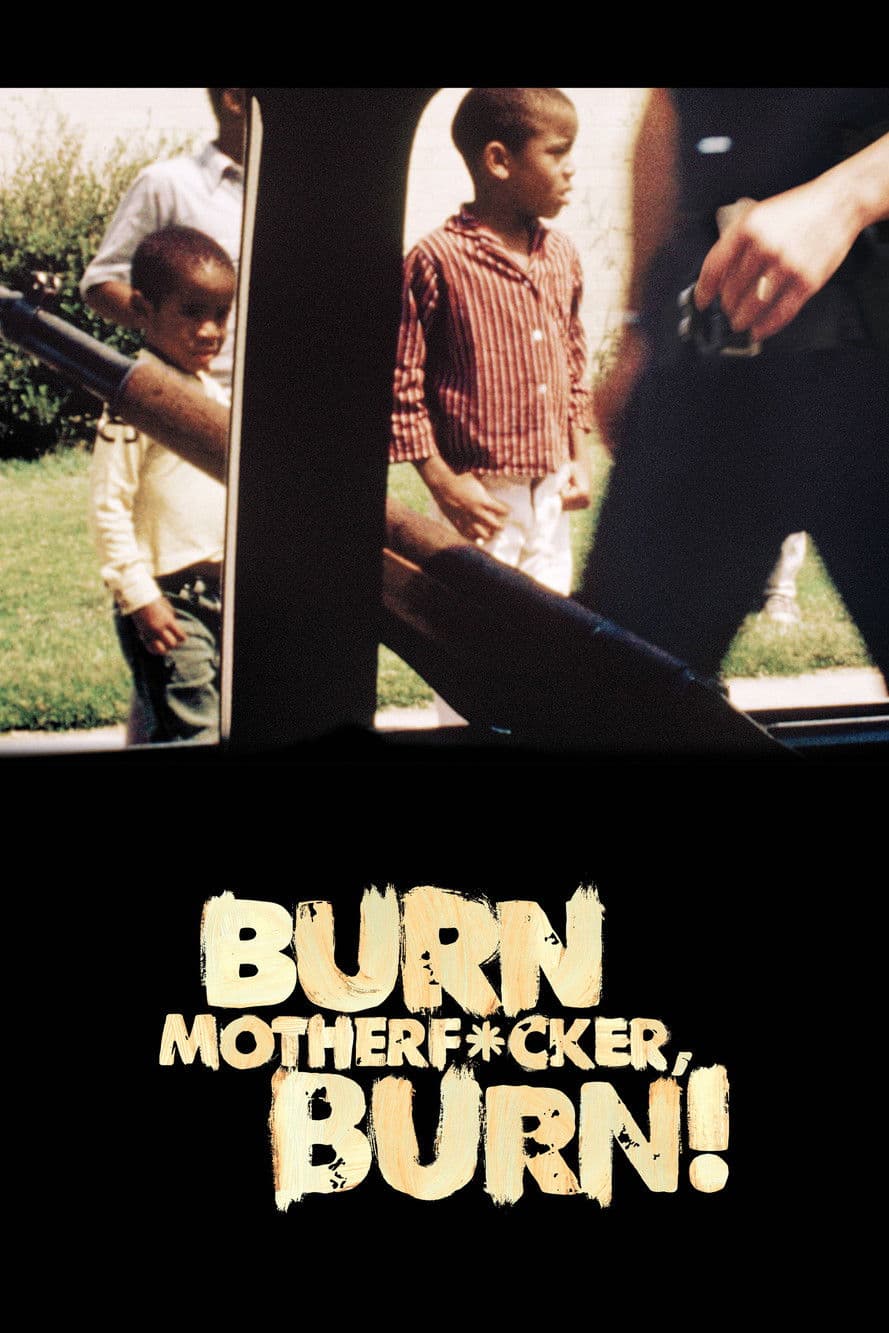 Burn Motherfucker, Burn! streaming