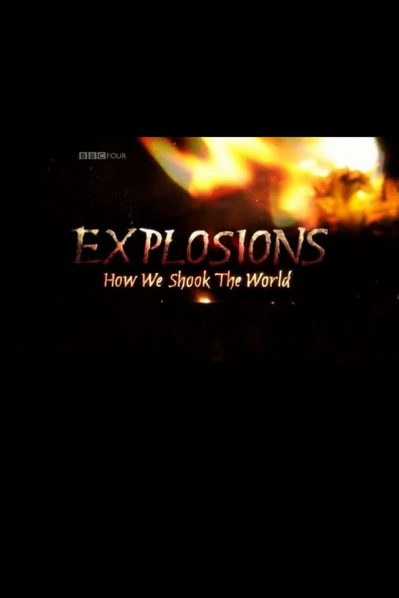 Explosions: How We Shook the World streaming