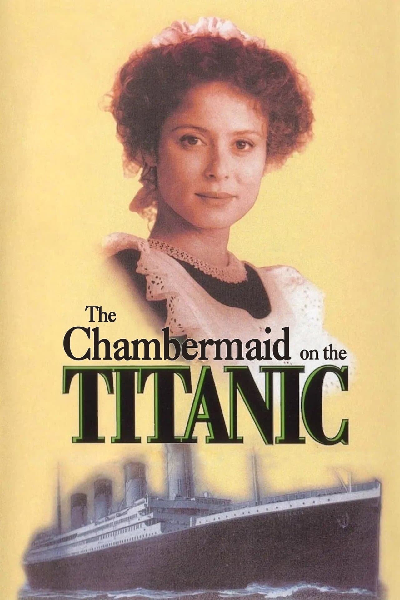 The Chambermaid on the Titanic streaming