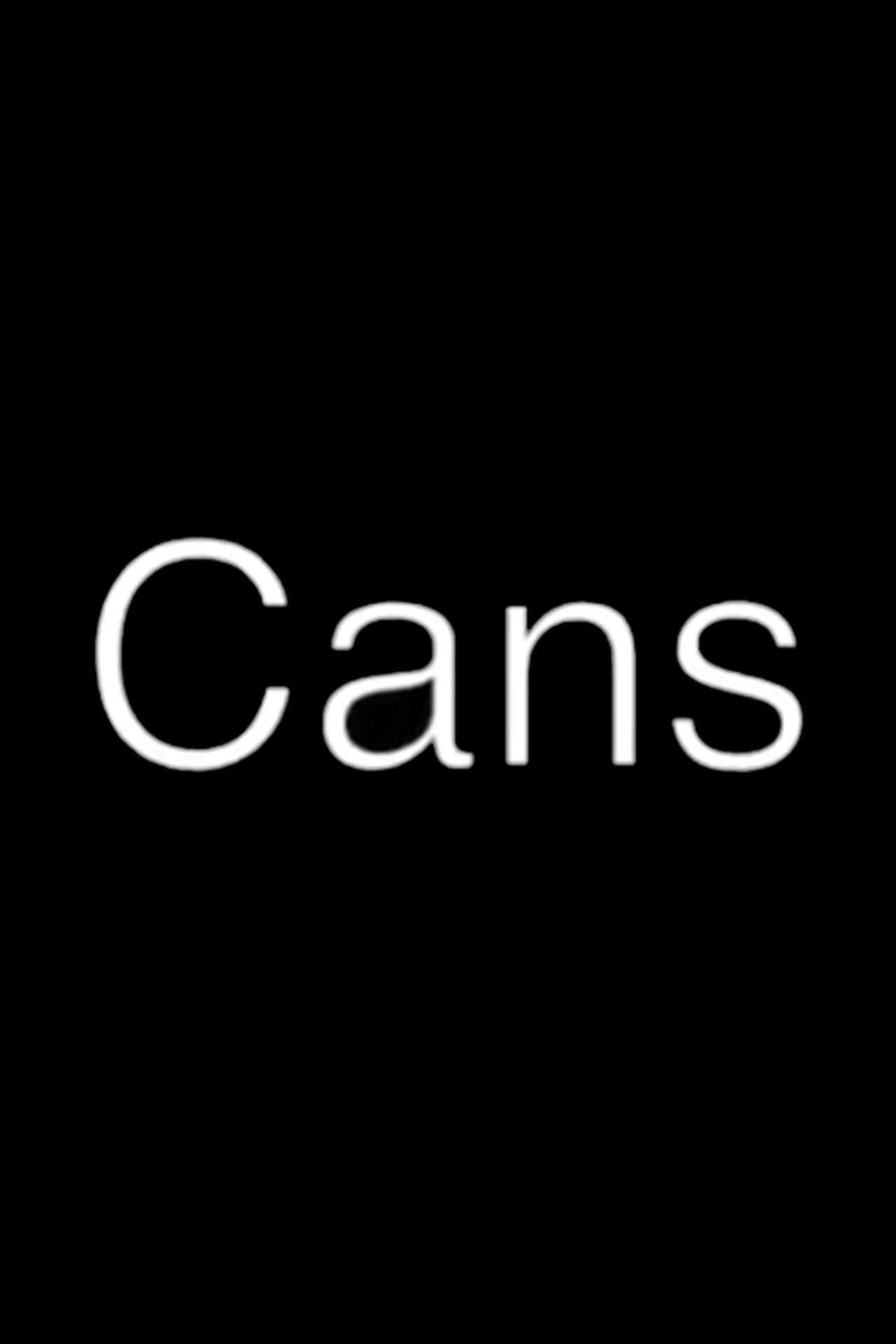 Cans streaming