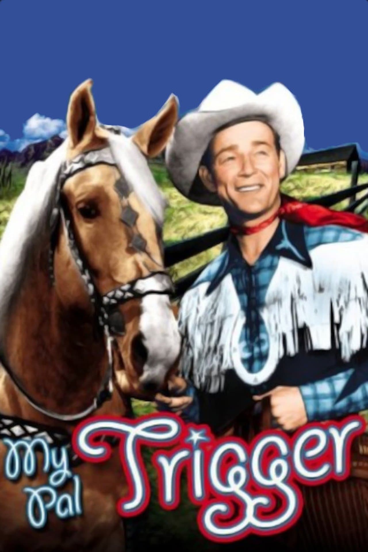 My Pal Trigger streaming