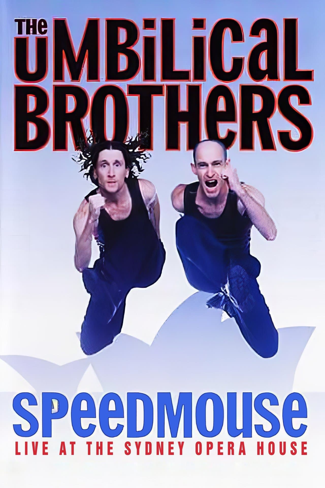 The Umbilical Brothers: Speedmouse streaming